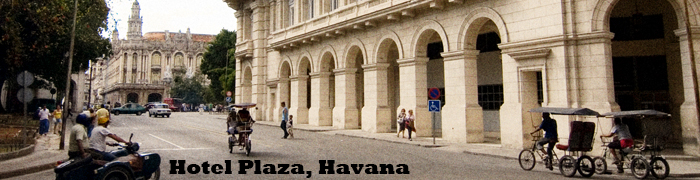 Hotel Plaza, Cuba