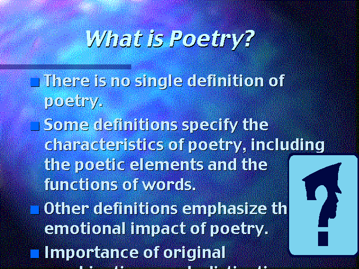 What is Poetry?