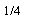 Text Box: 1/4