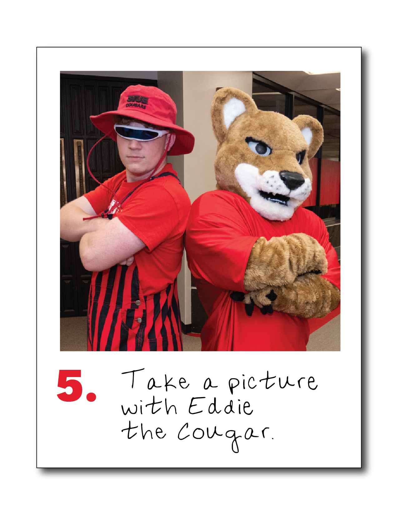 5. Take a picture with Eddie the Cougar.