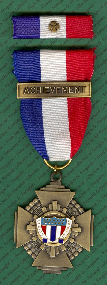 The Legion of Valor Bronze Cross for Achievement.