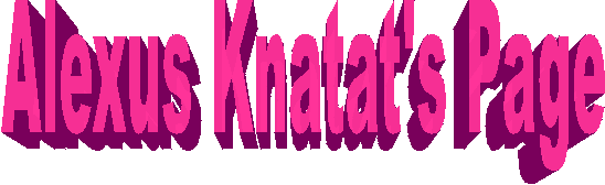 Alexus Knatat's Page