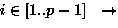 $i \in [1..p-1] ~~ \rightarrow$