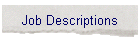 Job Descriptions