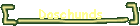 Daschunds