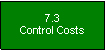Text Box: 7.3Control Costs