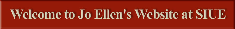 Welcome to Jo Ellen's Website at SIUE