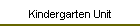Kindergarten Unit