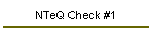 NTeQ Check #1