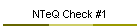 NTeQ Check #1