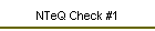 NTeQ Check #1