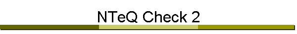 NTeQ Check 2