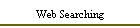 Web Searching