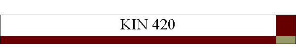 KIN 420